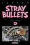 Stray bullets T.5