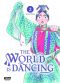 The World Is Dancing T.2