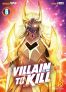 Villain to kill T.6