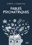 Fables psychiatriques