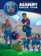 PSG Academy - dream team T.1