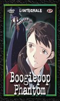 Boogiepop Phantom - intgrale