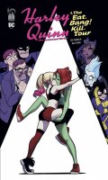 Harley Quinn : The Animated Series - The Eat, Bang, Kill Tour T.1