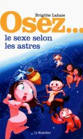 Osez... le sexe selon les astres