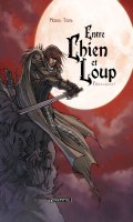 Entre chien et loup T.1
