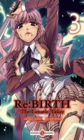 Re:birth - The Lunatic Taker T.3