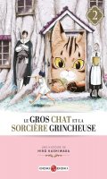 Le gros chat et la sorcire grincheuse T.2