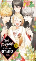 Trois yakuzas pour une otaku T.15