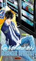 Ron Kamonohashi - deranged detective T.11