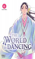 The World Is Dancing T.6