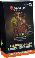 Magic the Gathering : Hors-La-Loi de Croisetonnerre - Deck - Fleur du dsert