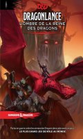 Dungeons & Dragons 5 : L'ombre de la Reine des Dragons