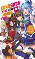 Konosuba - sois bni monde merveilleux - roman T.17