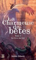 La charmeuse de btes T.2
