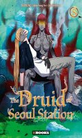 The druid of seoul station T.8