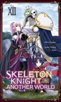 Skeleton Knight in Another World T.13