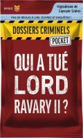 Dossiers Criminels Pocket - Qui a tu Lord Ravary II ?