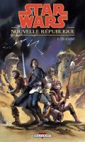 Star wars - nouvelle rpublique T.1