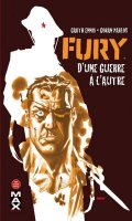 Fury - Peacemaker - D'une guerre a une autre