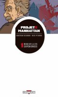 Projets Manhattan T.1