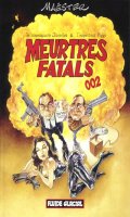 Meurtres fatals T.2