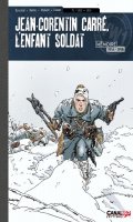 Jean-Corentin Carr, l'enfant soldat - Tirage de luxe