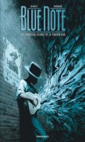Blue note, les dernires heures de la prohibition T.2