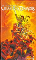 La geste des chevaliers dragons T.1 - 1re dition