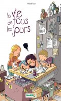 La vie de tous les jours T.1