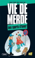 Vie de merde T.17