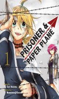 Prisoner and paper plane T.1