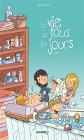 La vie de tous les jours T.2