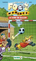 Les petits footmaniacs T.1