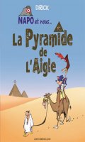 Napo et nous... la pyramide de l'aigle