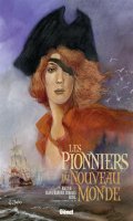 Les pionniers du nouveau monde - intgrale T.4