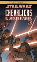 Star wars - chevaliers de l'ancienne rpublique - dition lgendes T.3