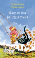 Les p'tites poules - Charivari chez les p'tites poules