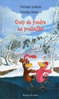 Les p'tites poules - Coup de foudre au poulailler