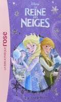 La reine des neiges - Bibliothque rose T.2