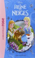 La reine des neiges - Bibliothque rose T.1