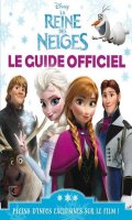 La reine des neiges - Guide officiel