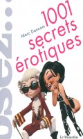 Osez... 1001 secrets rotiques