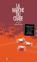 La marche du crabe - intgrale