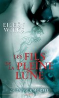 Les fils de la pleine lune T.2