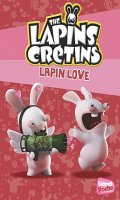 Les lapins crtins T.15