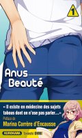 Anus beaut T.1