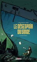 Le dsespoir du singe T.2