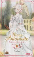 Marie-Antoinette - la jeunesse d'une reine