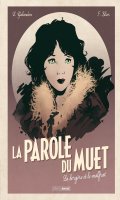 La parole du muet T.2