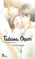 Tadaima Okaeri - bienvenue  la maison !